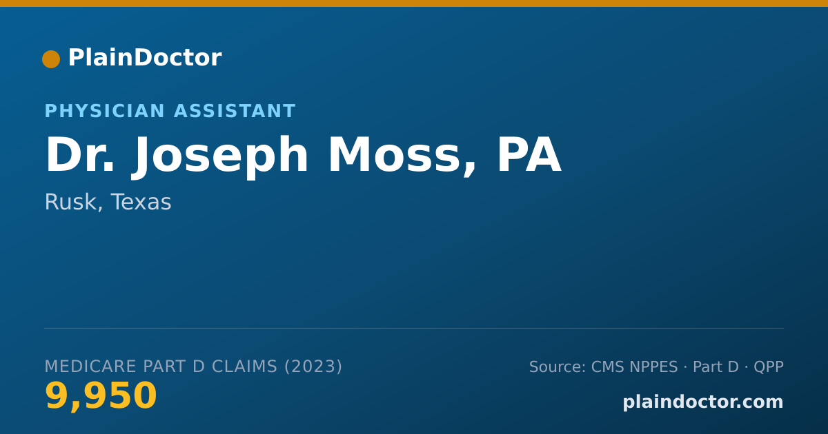 Shareable card for Joseph Moss, PA - Physician Assistant, Rusk, TX