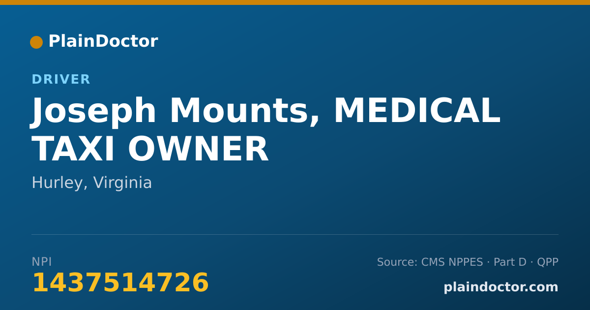 Shareable card for Joseph Mounts, MEDICAL TAXI OWNER - Driver, Hurley, VA