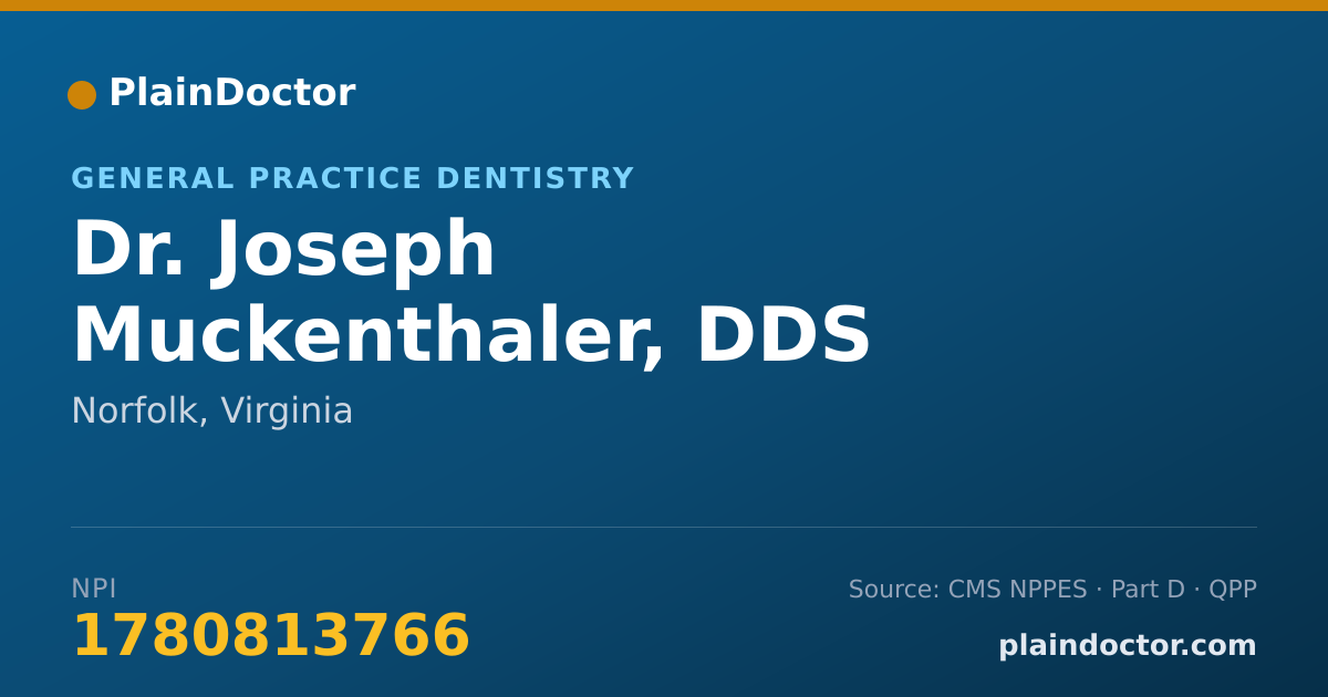 Shareable card for Joseph Muckenthaler, DDS - General Practice Dentistry, Norfolk, VA