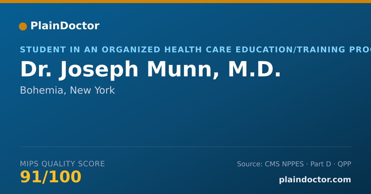 Shareable card for Joseph Munn, M.D. - Student in an Organized Health Care Education/Training Program, Bohemia, NY