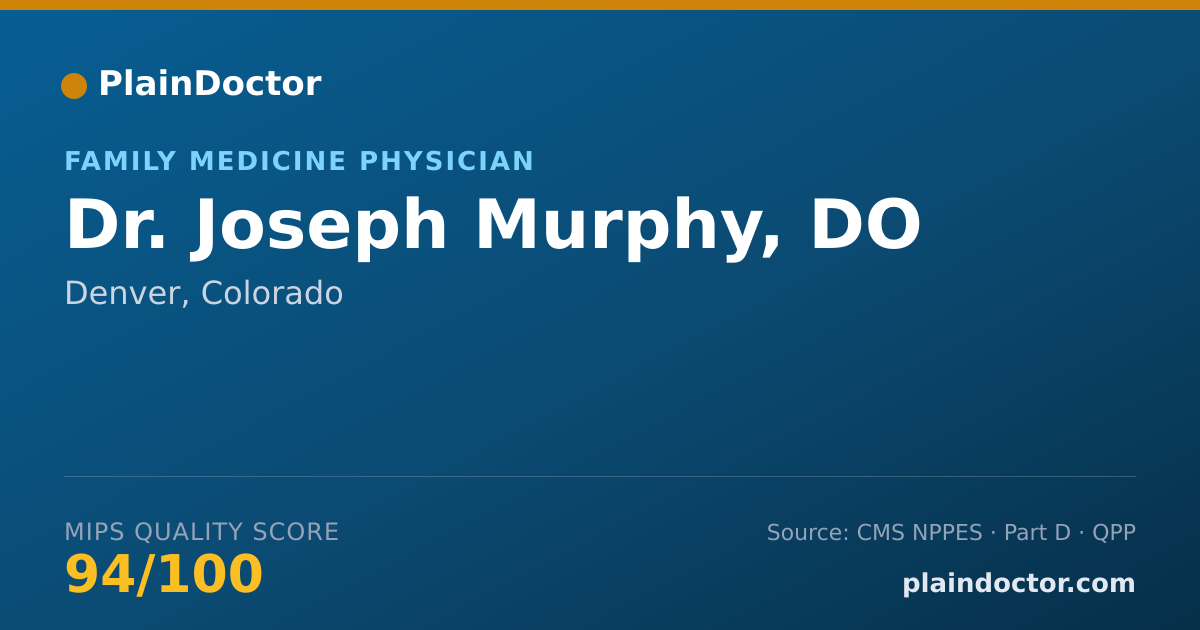 Shareable card for Joseph Murphy, DO - Family Medicine Physician, Denver, CO