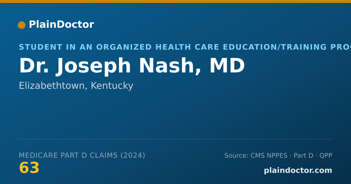 Shareable card for Joseph Nash, MD - Student in an Organized Health Care Education/Training Program, Elizabethtown, KY