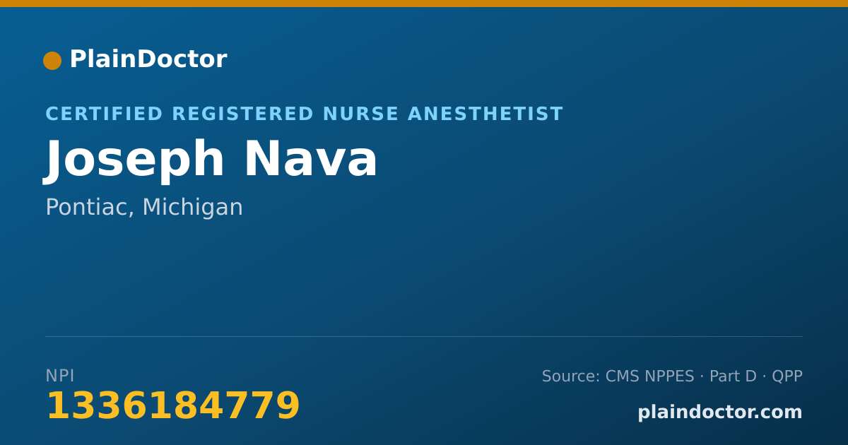Shareable card for Joseph Nava - Certified Registered Nurse Anesthetist, Pontiac, MI