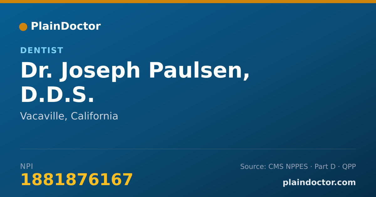 Shareable card for Joseph Paulsen, D.D.S. - Dentist, Vacaville, CA