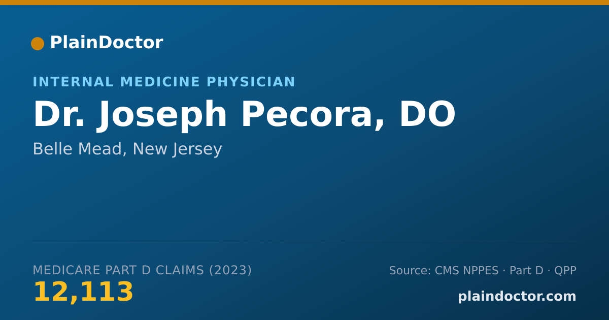 Shareable card for Joseph Pecora, DO - Internal Medicine Physician, Belle Mead, NJ