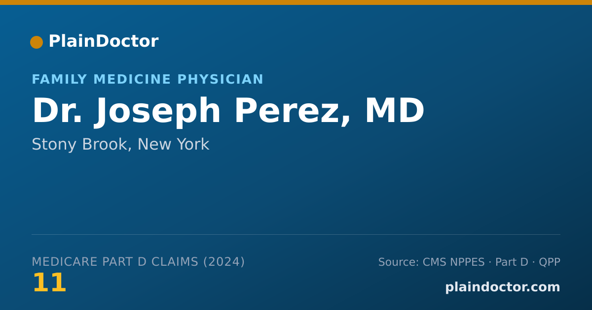 Shareable card for Joseph Perez, MD - Family Medicine Physician, Stony Brook, NY