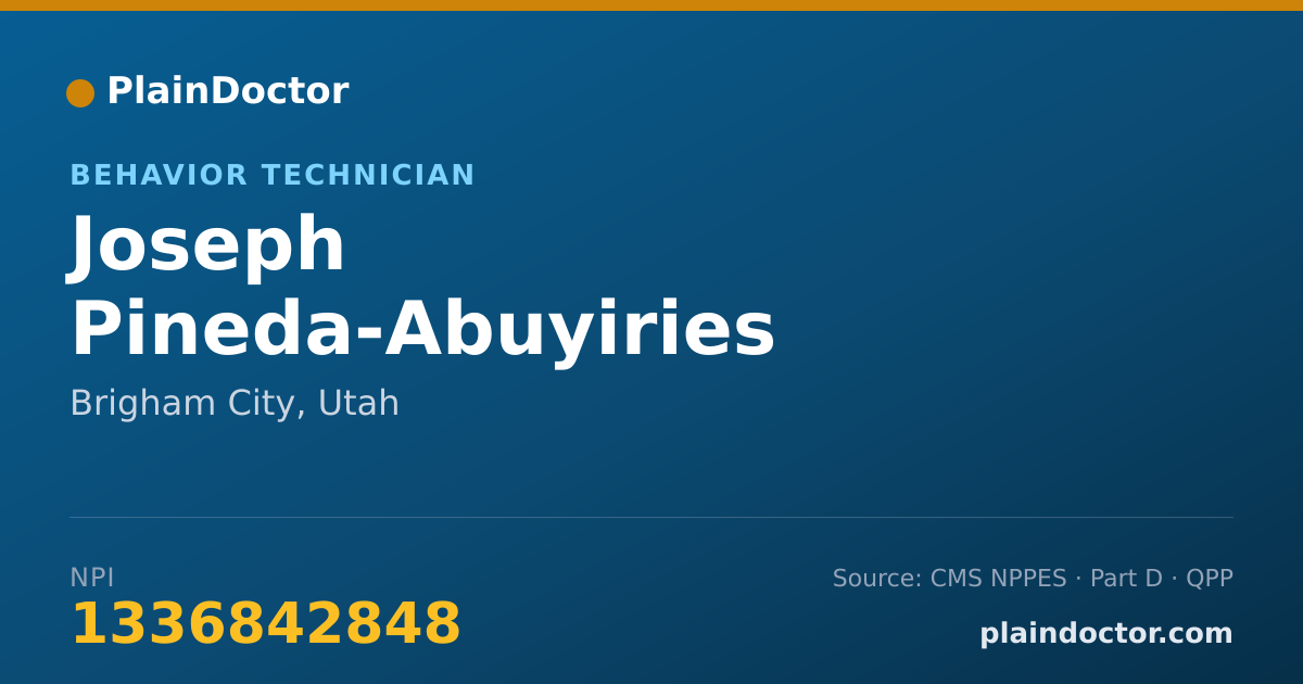 Shareable card for Joseph Pineda-Abuyiries - Behavior Technician, Brigham City, UT
