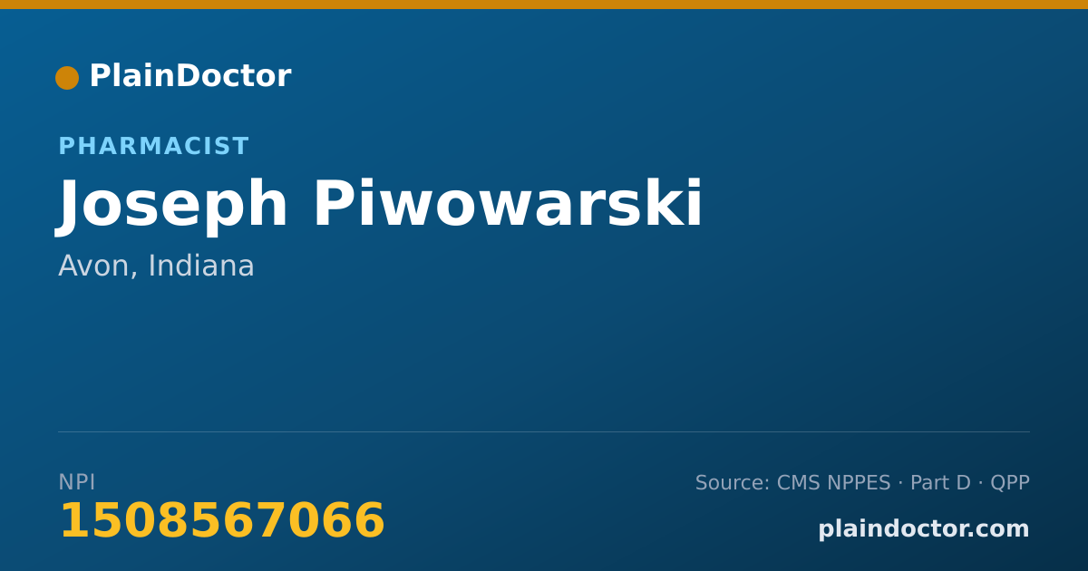 Shareable card for Joseph Piwowarski - Pharmacist, Avon, IN