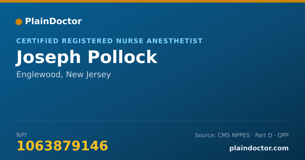 Shareable card for Joseph Pollock - Certified Registered Nurse Anesthetist, Englewood, NJ