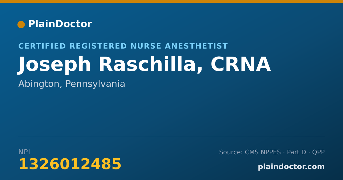 Shareable card for Joseph Raschilla, CRNA - Certified Registered Nurse Anesthetist, Abington, PA