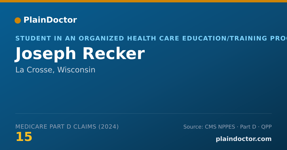 Shareable card for Joseph Recker - Student in an Organized Health Care Education/Training Program, La Crosse, WI