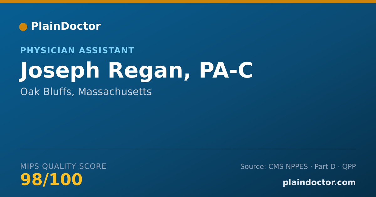 Shareable card for Joseph Regan, PA-C - Physician Assistant, Oak Bluffs, MA