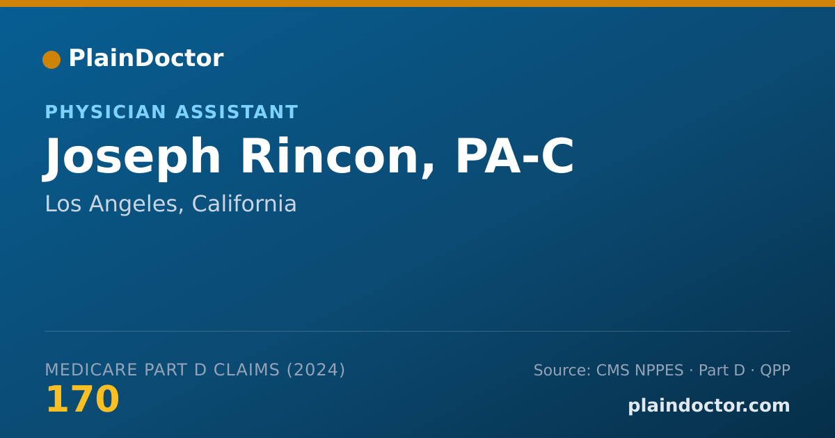 Shareable card for Joseph Rincon, PA-C - Physician Assistant, Los Angeles, CA