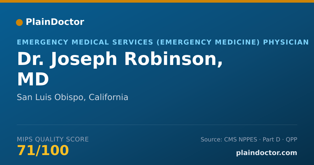 Shareable card for Joseph Robinson, MD - Emergency Medical Services (Emergency Medicine) Physician, San Luis Obispo, CA