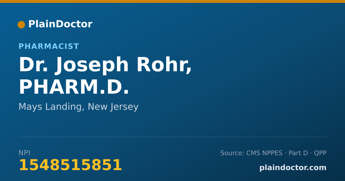 Shareable card for Joseph Rohr, PHARM.D. - Pharmacist, Mays Landing, NJ