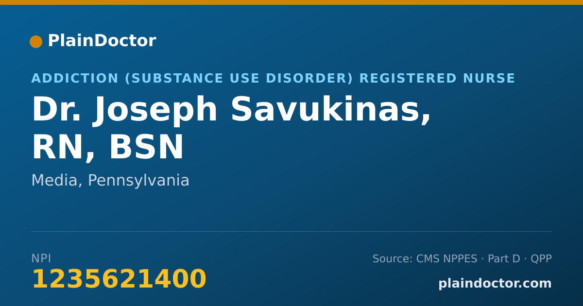 Shareable card for Joseph Savukinas, RN, BSN - Addiction (Substance Use Disorder) Registered Nurse, Media, PA