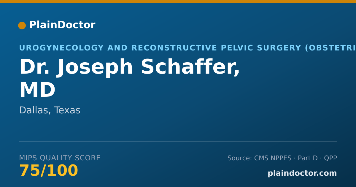 Shareable card for Joseph Schaffer, MD - Urogynecology and Reconstructive Pelvic Surgery (Obstetrics & Gynecology) Physician, Dallas, TX