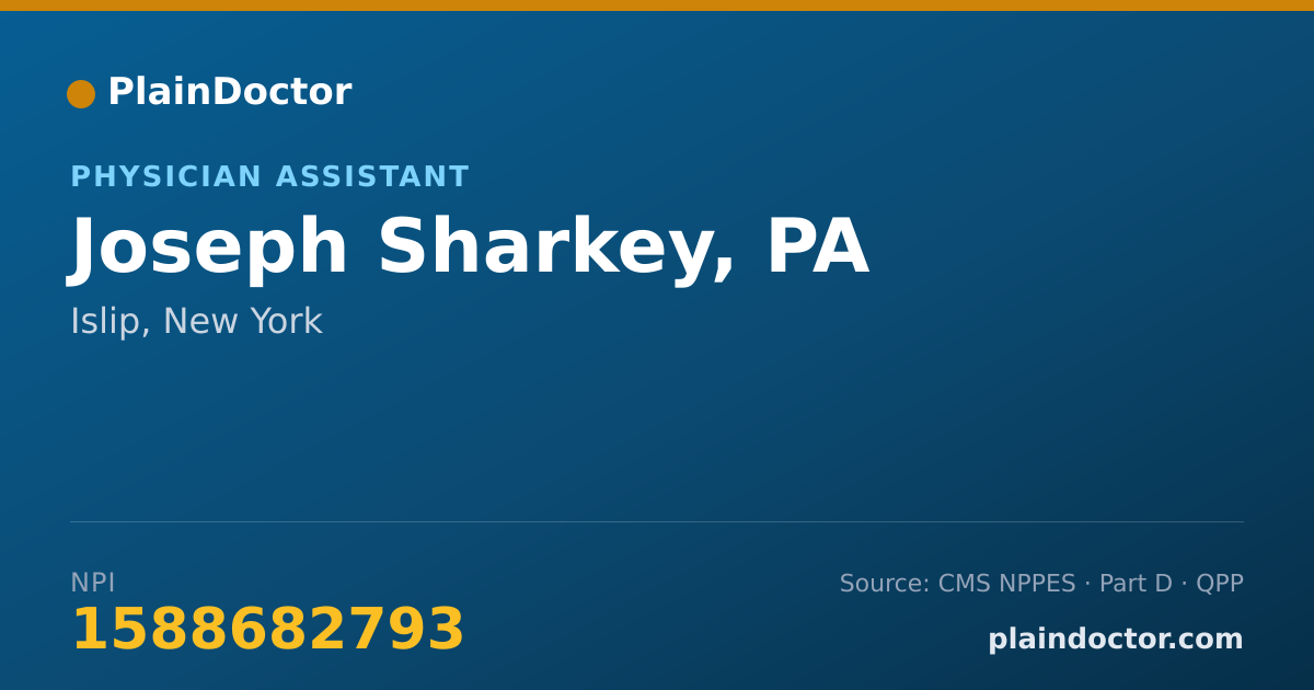 Shareable card for Joseph Sharkey, PA - Physician Assistant, Islip, NY