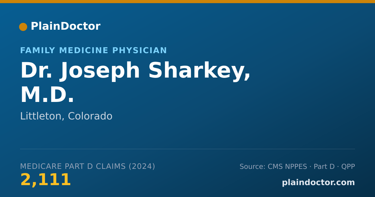 Shareable card for Joseph Sharkey, M.D. - Family Medicine Physician, Littleton, CO