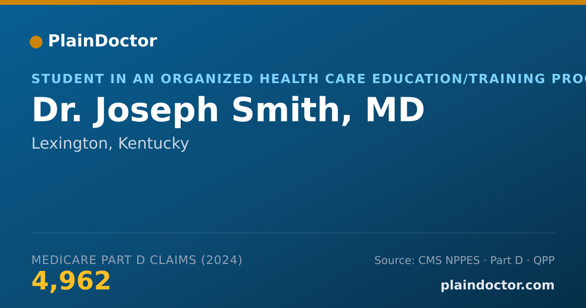 Shareable card for Joseph Smith, MD - Student in an Organized Health Care Education/Training Program, Lexington, KY