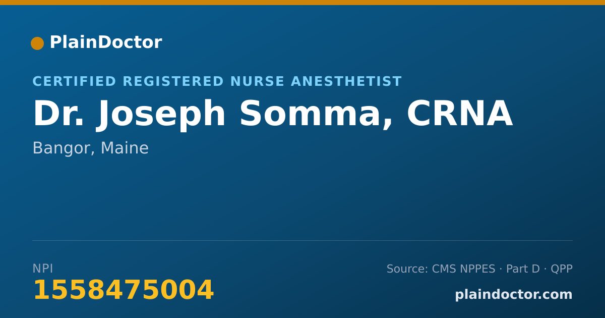 Shareable card for Joseph Somma, CRNA - Certified Registered Nurse Anesthetist, Bangor, ME