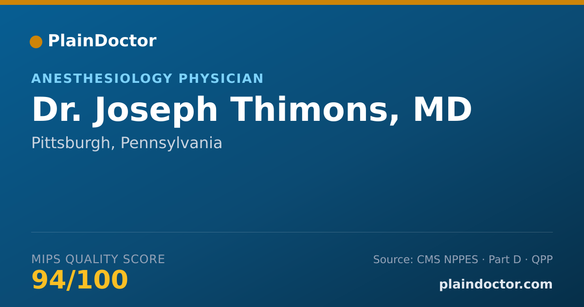 Shareable card for Joseph Thimons, MD - Anesthesiology Physician, Pittsburgh, PA