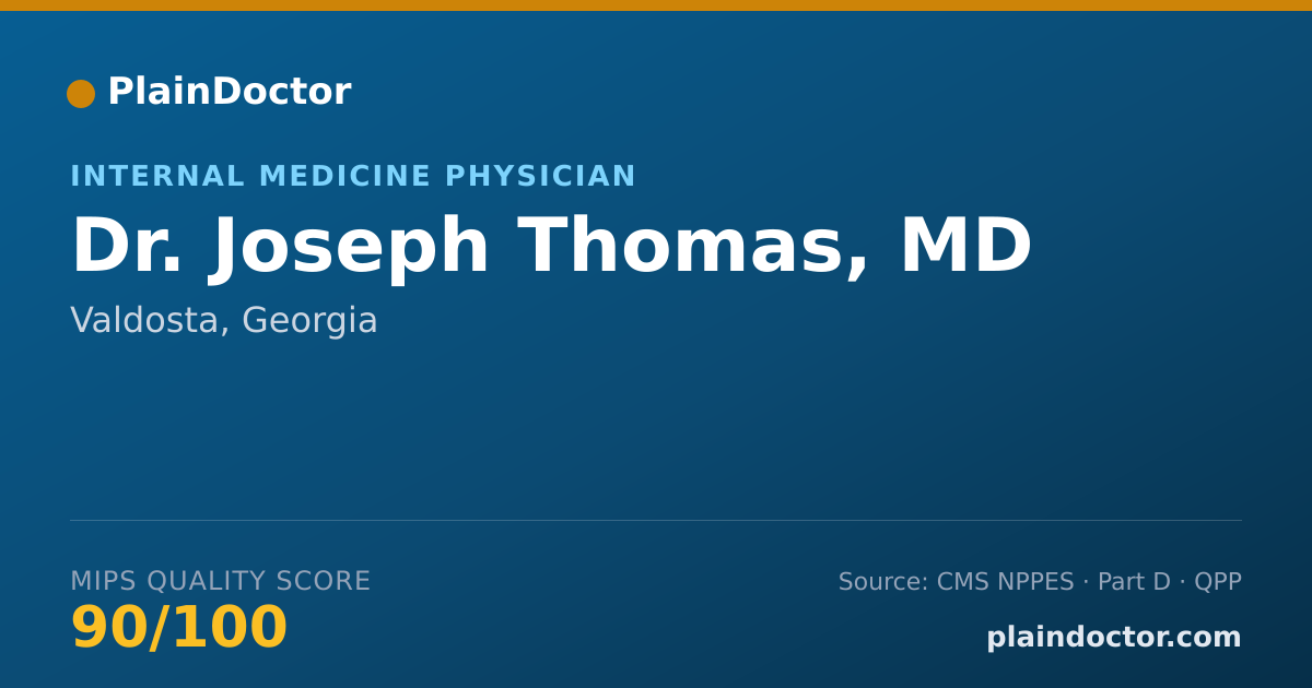 Shareable card for Joseph Thomas, MD - Internal Medicine Physician, Valdosta, GA