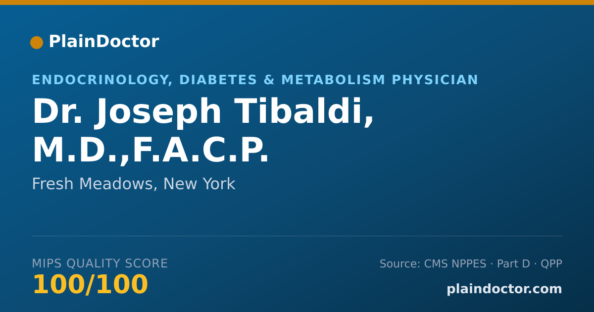 Shareable card for Joseph Tibaldi, M.D.,F.A.C.P. - Endocrinology, Diabetes & Metabolism Physician, Fresh Meadows, NY