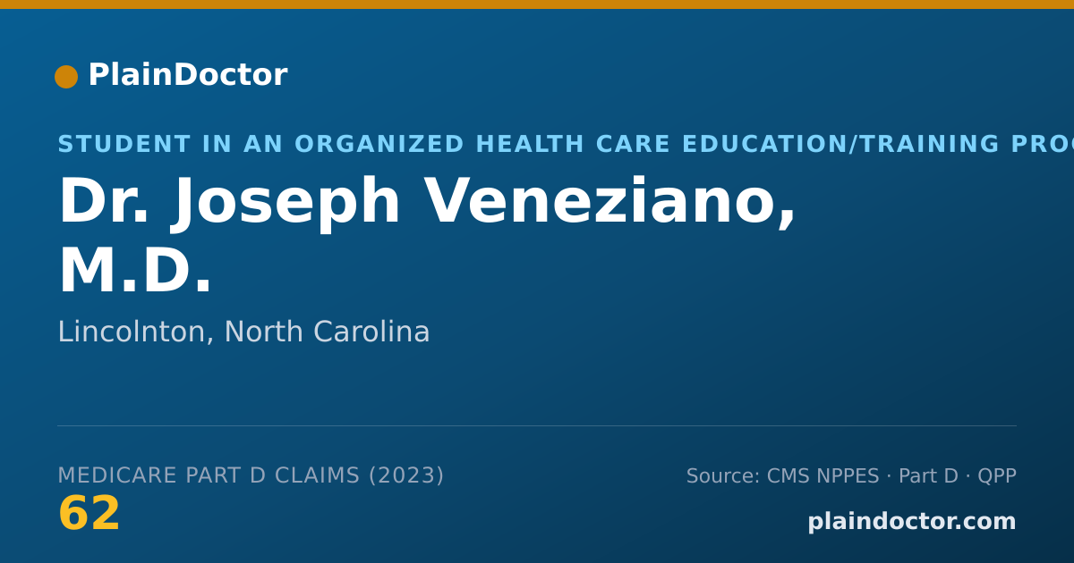 Shareable card for Joseph Veneziano, M.D. - Student in an Organized Health Care Education/Training Program, Lincolnton, NC