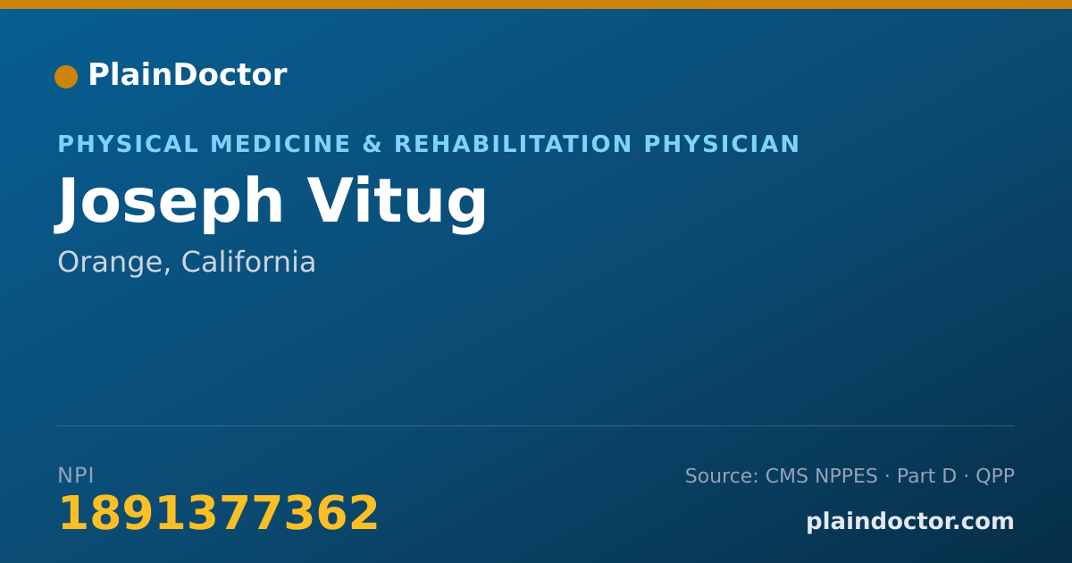 Shareable card for Joseph Vitug - Physical Medicine & Rehabilitation Physician, Orange, CA
