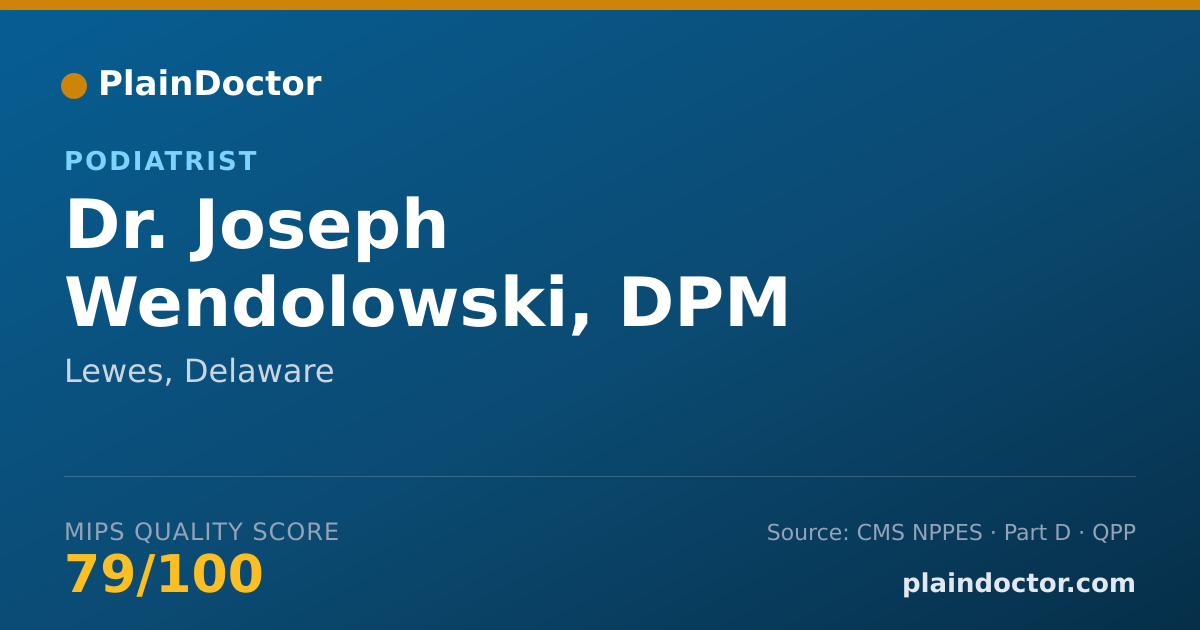 Shareable card for Joseph Wendolowski, DPM - Podiatrist, Lewes, DE