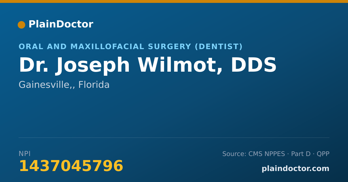 Shareable card for Joseph Wilmot, DDS - Oral and Maxillofacial Surgery (Dentist), Gainesville,, FL