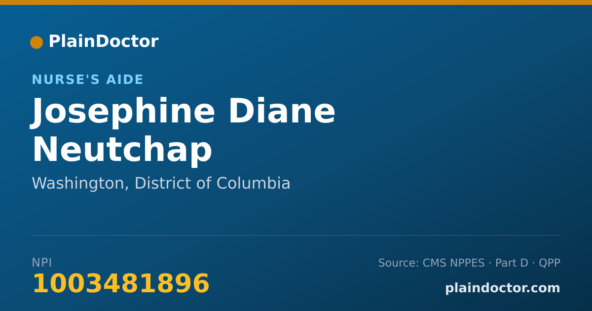Shareable card for Josephine Diane Neutchap - Nurse's Aide, Washington, DC