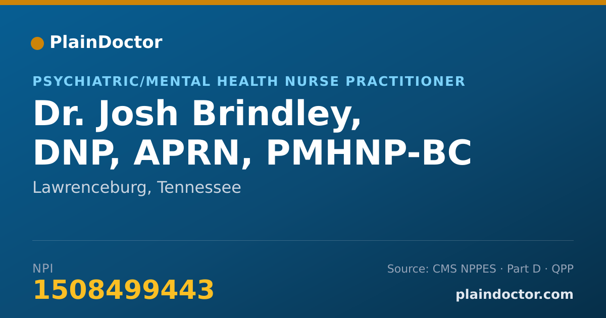 Shareable card for Josh Brindley, DNP, APRN, PMHNP-BC - Psychiatric/Mental Health Nurse Practitioner, Lawrenceburg, TN