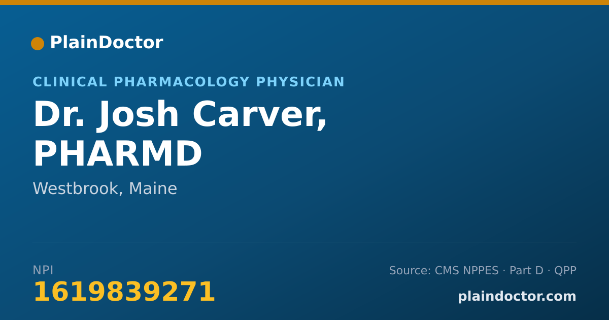 Shareable card for Josh Carver, PHARMD - Clinical Pharmacology Physician, Westbrook, ME