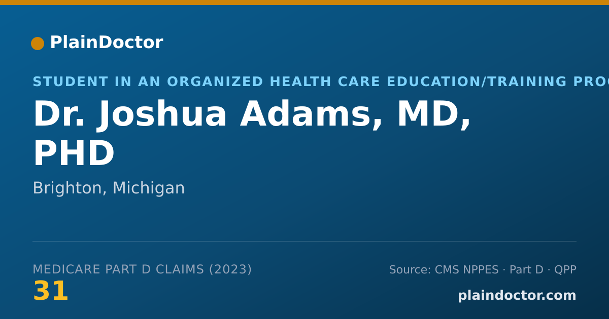 Shareable card for Joshua Adams, MD, PHD - Student in an Organized Health Care Education/Training Program, Brighton, MI