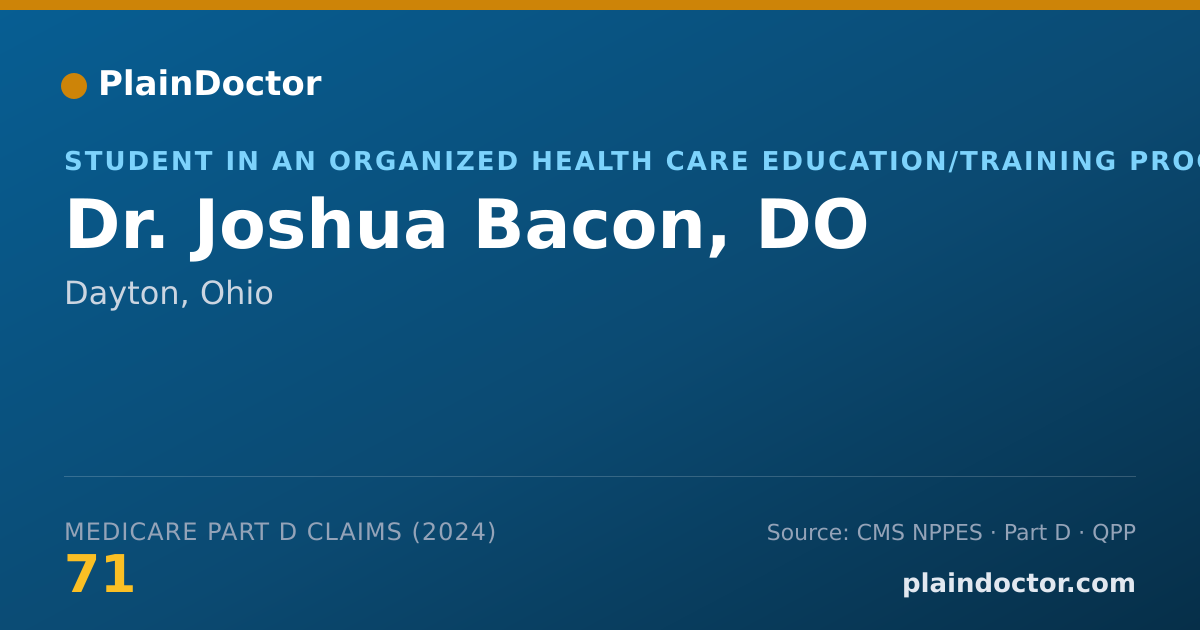 Shareable card for Joshua Bacon, DO - Student in an Organized Health Care Education/Training Program, Dayton, OH