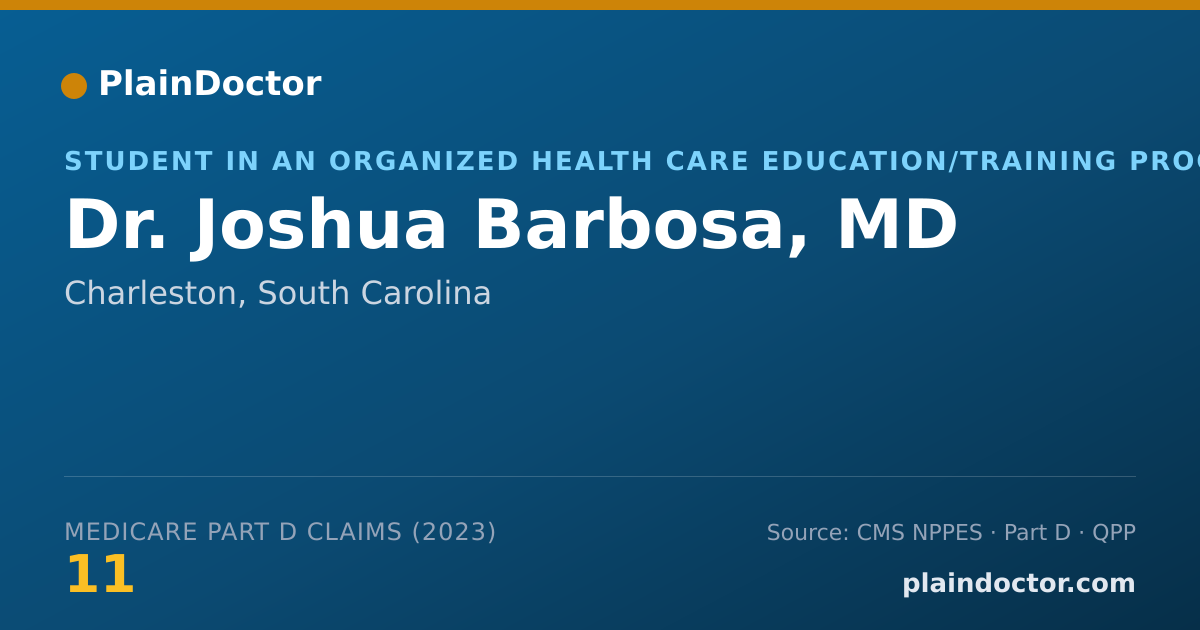 Shareable card for Joshua Barbosa, MD - Student in an Organized Health Care Education/Training Program, Charleston, SC