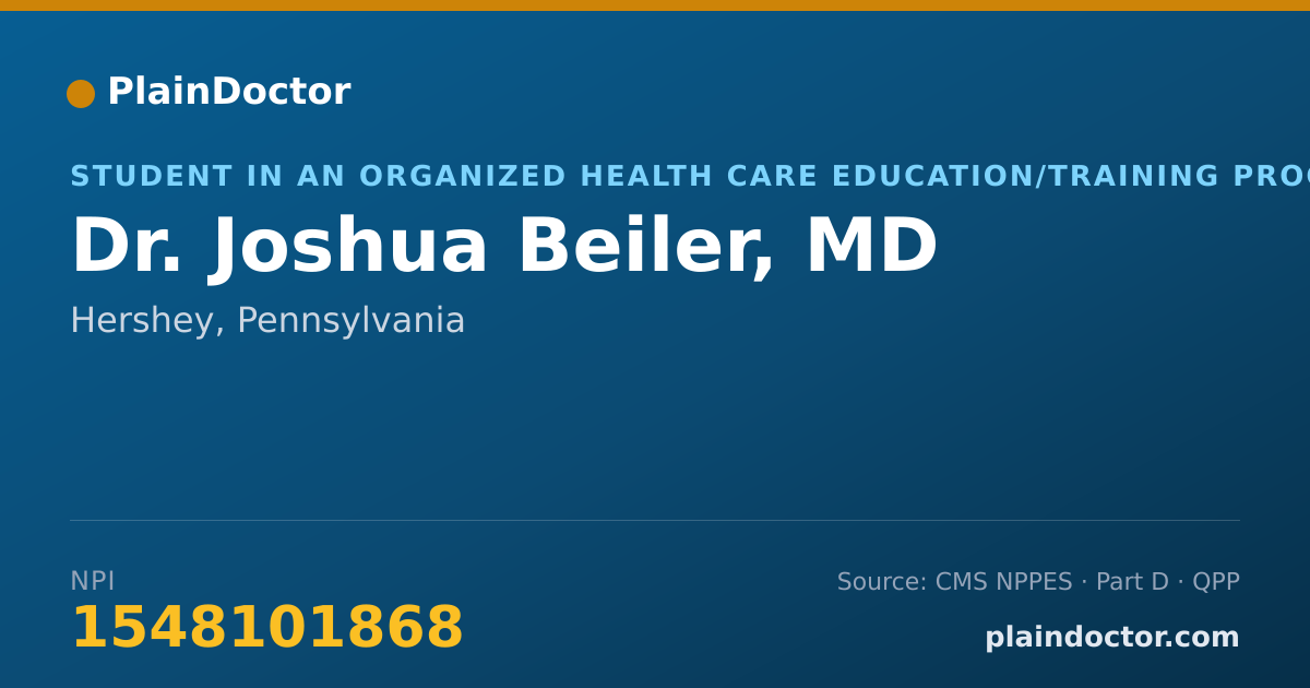 Shareable card for Joshua Beiler, MD - Student in an Organized Health Care Education/Training Program, Hershey, PA