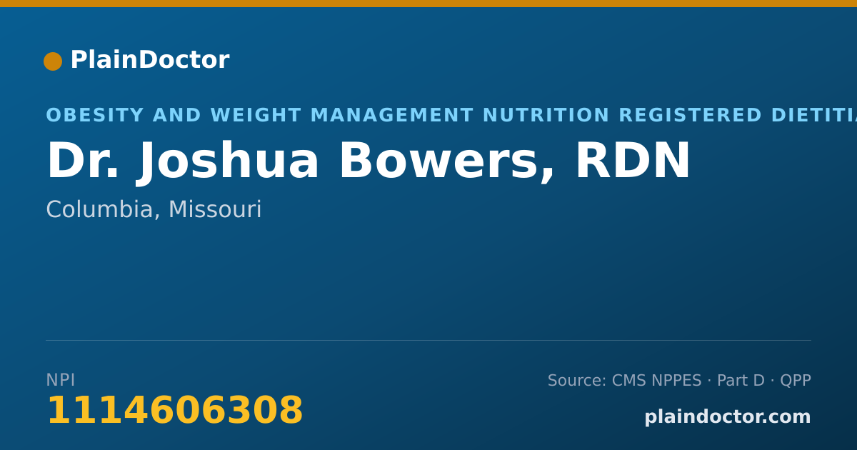 Shareable card for Joshua Bowers, RDN - Obesity and Weight Management Nutrition Registered Dietitian, Columbia, MO