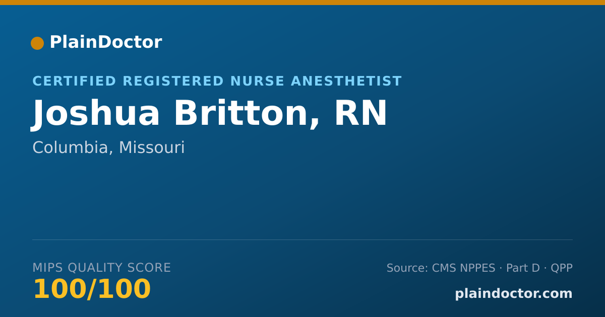 Shareable card for Joshua Britton, RN - Certified Registered Nurse Anesthetist, Columbia, MO