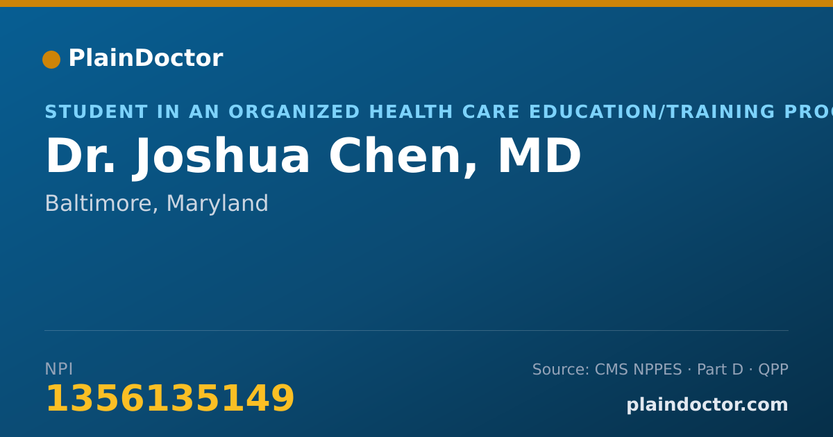 Shareable card for Joshua Chen, MD - Student in an Organized Health Care Education/Training Program, Baltimore, MD
