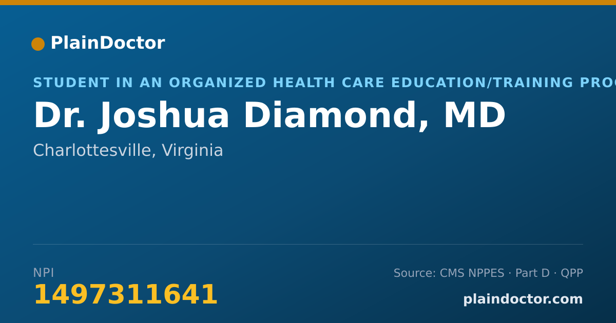 Shareable card for Joshua Diamond, MD - Student in an Organized Health Care Education/Training Program, Charlottesville, VA
