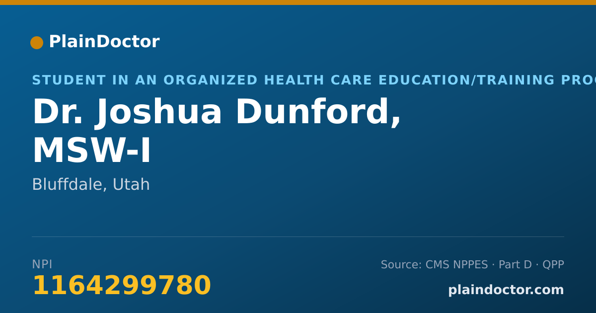 Shareable card for Joshua Dunford, MSW-I - Student in an Organized Health Care Education/Training Program, Bluffdale, UT
