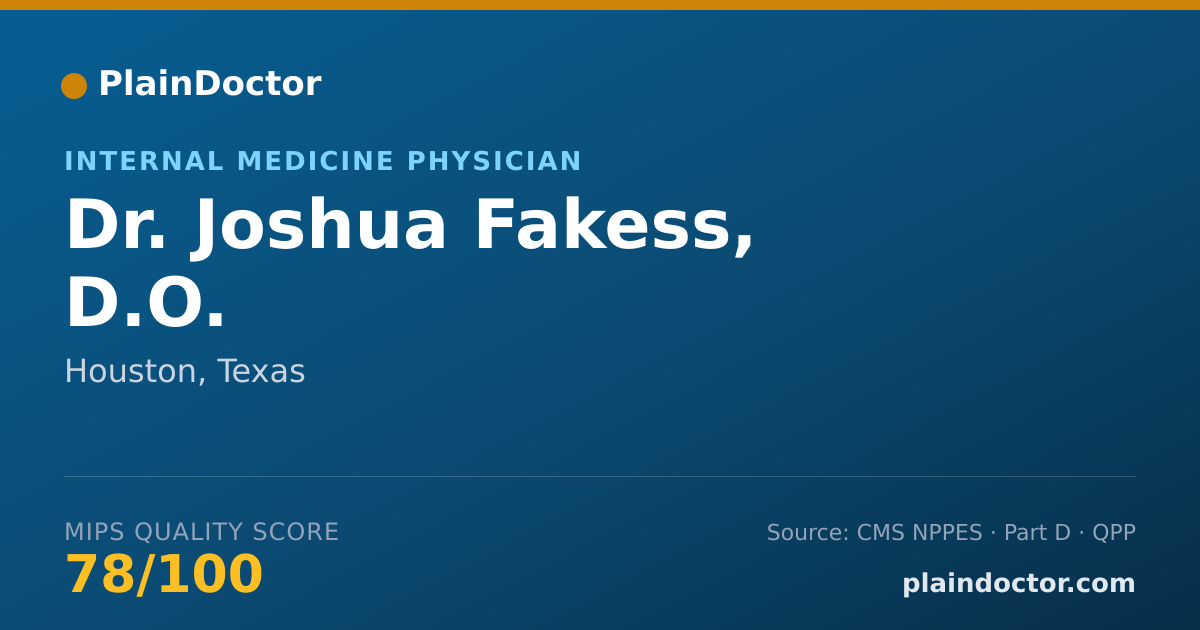 Shareable card for Joshua Fakess, D.O. - Internal Medicine Physician, Houston, TX