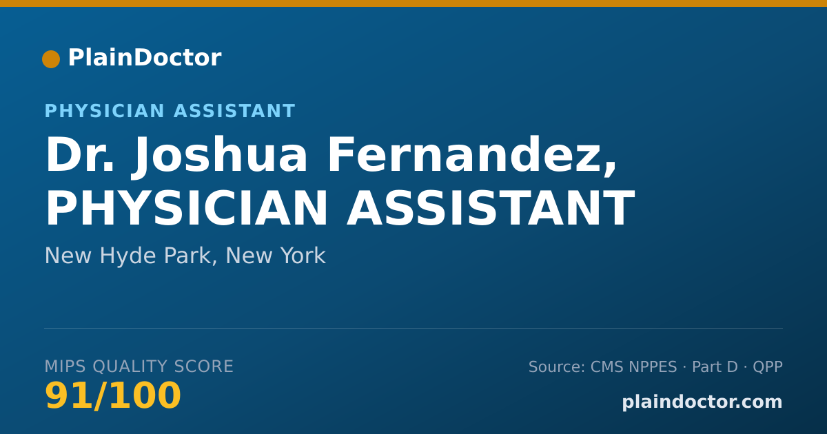 Shareable card for Joshua Fernandez, PHYSICIAN ASSISTANT - Physician Assistant, New Hyde Park, NY