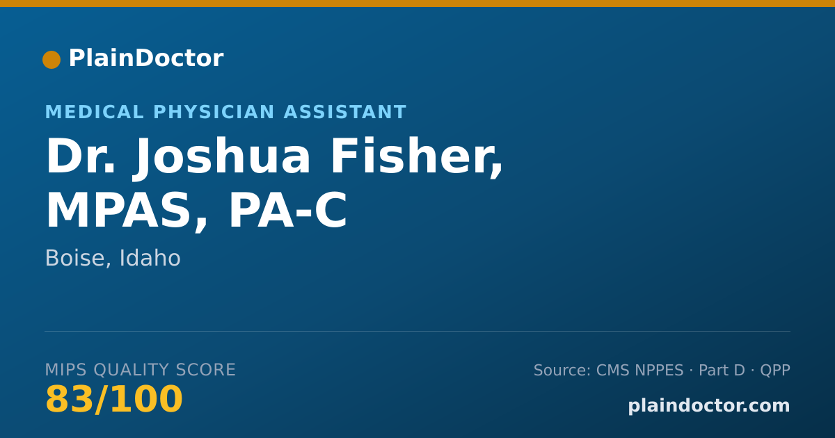 Shareable card for Joshua Fisher, MPAS, PA-C - Medical Physician Assistant, Boise, ID