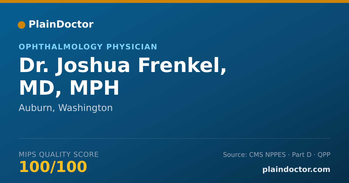 Shareable card for Joshua Frenkel, MD, MPH - Ophthalmology Physician, Auburn, WA