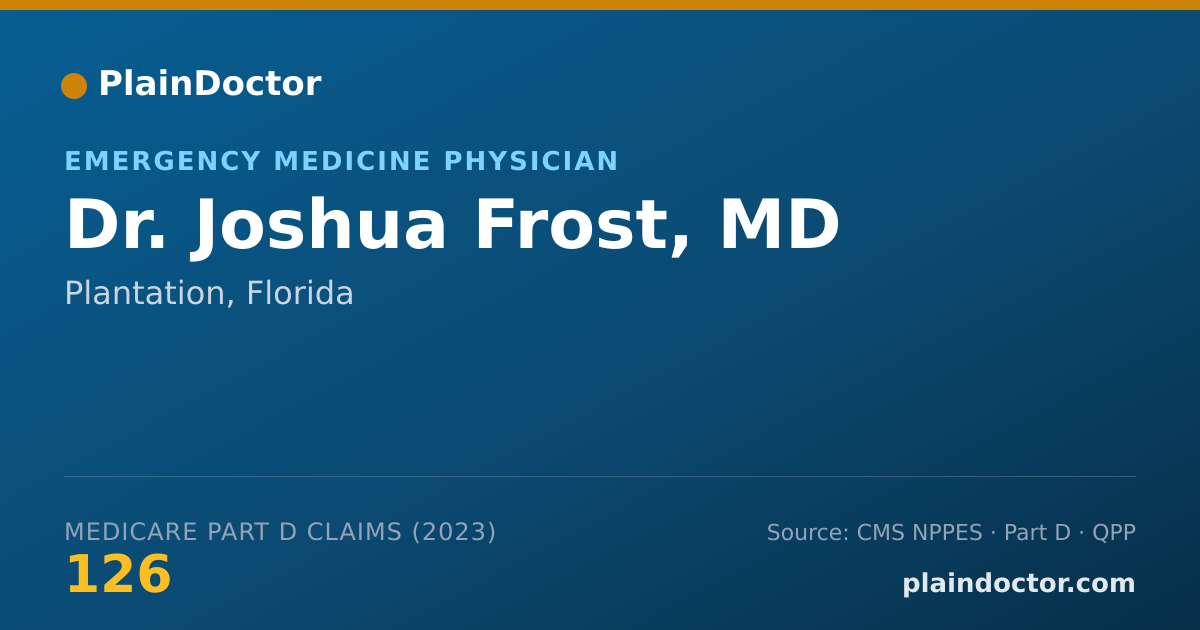 Shareable card for Joshua Frost, MD - Emergency Medicine Physician, Plantation, FL