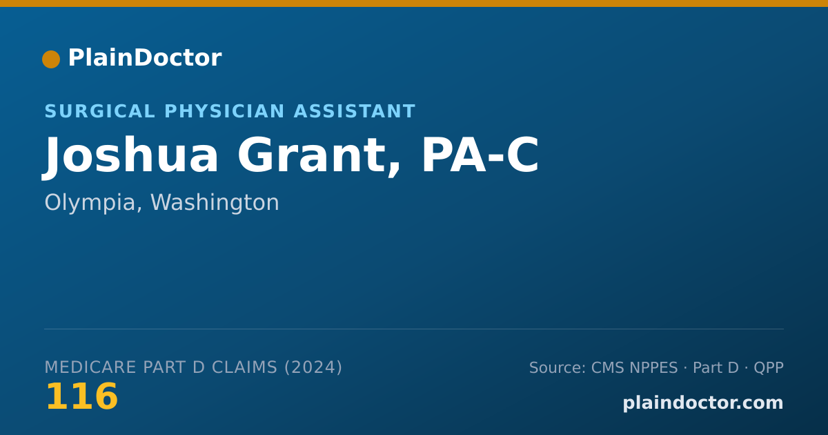 Shareable card for Joshua Grant, PA-C - Surgical Physician Assistant, Olympia, WA